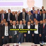 ANKESOB Başkanlar Kurulu Toplandı_Siteler TV