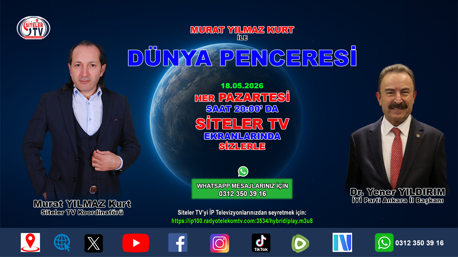 Murat Yılmaz Kurt ile Dünya Penceresi 93. Bölüm de İYİ Parti Ankara İl Başkanı Dr. Yener Yıldırım…2026