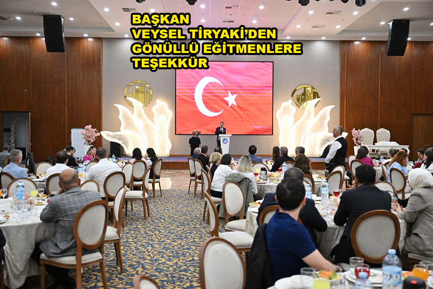 BAŞKAN VEYSEL TİRYAKİ’DEN GÖNÜLLÜ EĞİTMENLERE…2026