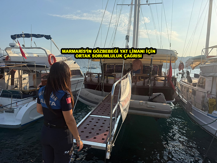 MARMARİS İN GÖZBEBEĞİ YAT LİMANI İÇİN ORTAK SORUMLULUK ÇAĞRISI_Siteler TV