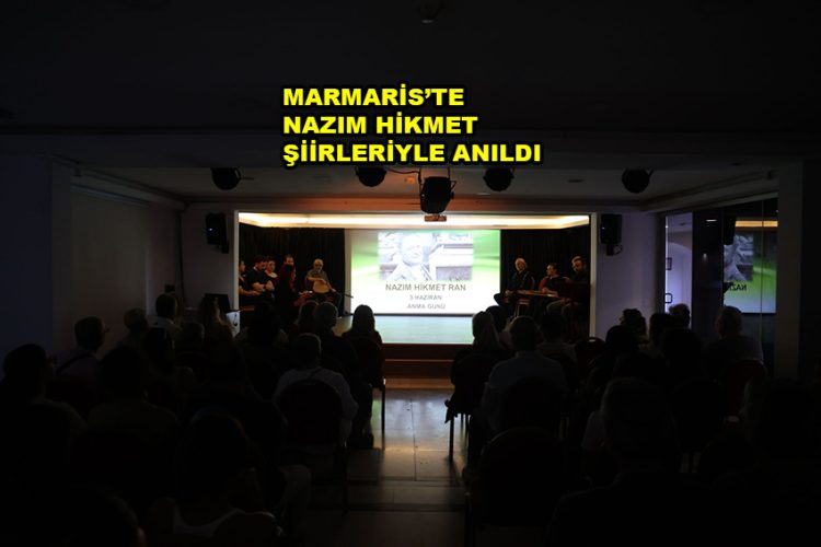 MARMARİS TE NAZIM HİKMET ŞİİRLERİYLE ANILDI_SİTELER TV