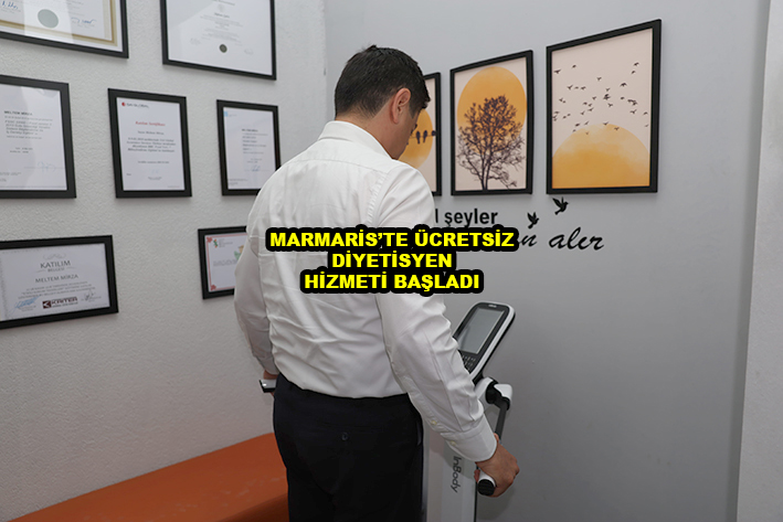 MARMARİS TE ÜCRETSİZ DİYETİSYEN HİZMETİ BAŞLADI …2026