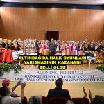 ALTINDAĞ DA HALK OYUNLARI YARIŞMASININ KAZANANI BELLİ OLDU_Siteler TV