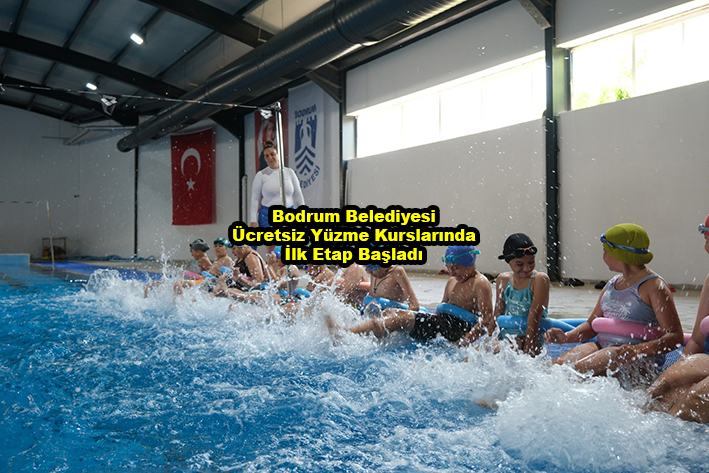 Bodrum Belediyesi Ücretsiz Yüzme Kurslarında İlk Etap Başladı_Siteler TV