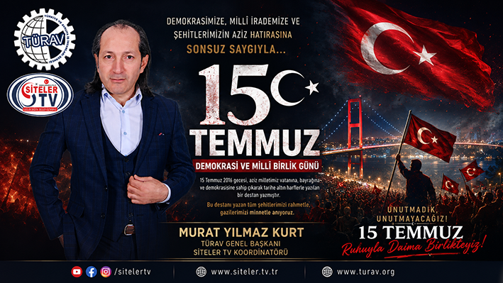 15 TEMMUZ DEMOKRASİ VE MİLLÎ BİRLİK GÜNÜ MESAJI …2026