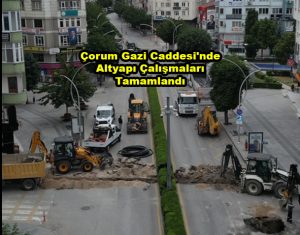 Çorum Gazi Caddesi'nde Altyapı Çalışmaları Tamamlandı_Siteler TV