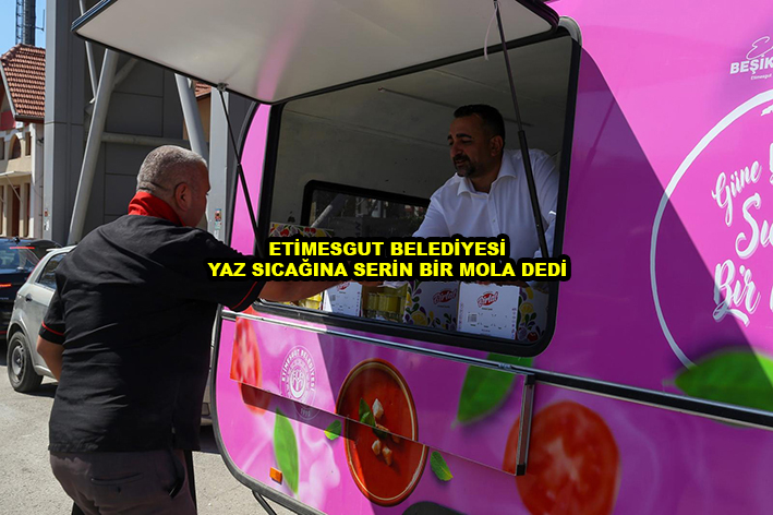 ETİMESGUT BELEDİYESİ YAZ SICAĞINA SERİN BİR MOLA DEDİ: LİMONATA İKRAMLARI BAŞLADI …2026