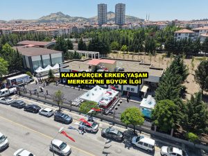 KARAPÜRÇEK ERKEK YAŞAM MERKEZİ NE BÜYÜK İLGİ_Siteler TV