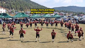 BENLİ YAYLASI’NDA SEYMEN COŞKUSU_Siteler TV