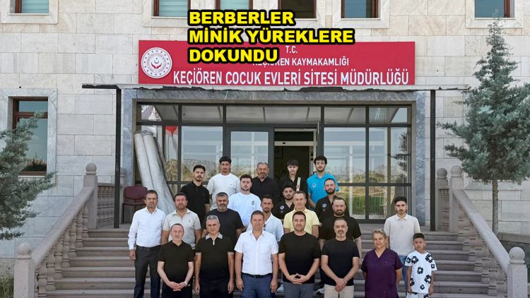 BERBERLER MİNİK YÜREKLERE DOKUNDU…2026