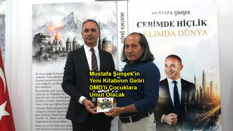 Mustafa Şimşek'in Yeni Kitabının Geliri DMD'li Çocuklara Umut_Olacak_Siteler TV