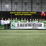 AHİLİK RUHU SAHAYA YANSIDI, DOSTLUK KAZANDI_Siteler TV