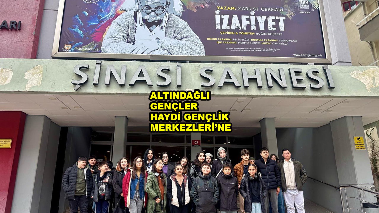 ALTINDAĞLI GENÇLER, HAYDİ GENÇLİK MERKEZLERİ’NE_SİTELER TV