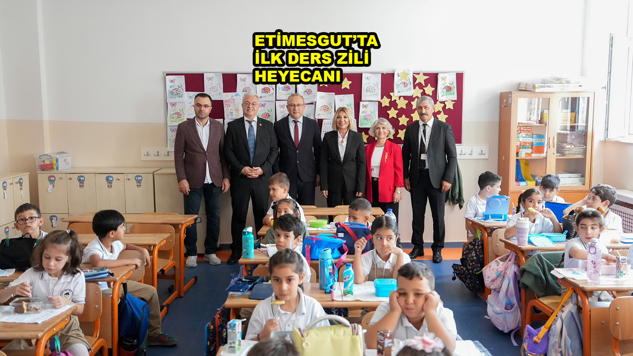 ETİMESGUT'TA İLK DERS ZİLİ HEYECANI_SİTELER TV