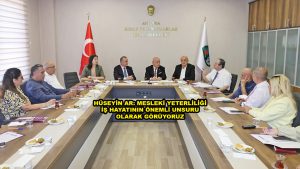 HÜSEYİN AR MESLEKİ YETERLİLİĞİ İŞ HAYATININ ÖNEMLİ UNSURU OLARAK GÖRÜYORUZ_Siteler TV