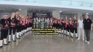 SEYMENLER VE BACIERENLER ROMANYA DA KURULTAY SAHNESİNDE_Siteler TV