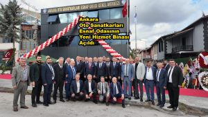 Ankara Oto Sanatkarları Esnaf Odasının yeni hizmet binası açıldı_Siteler TV