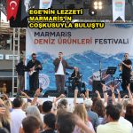 EGE’NİN LEZZETİ MARMARİS’İN COŞKUSUYLA BULUŞTU_Siteler TV